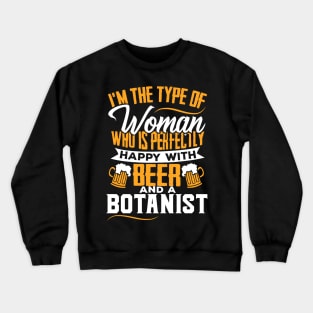 Funny Botanist's Plant Scientist's Wife Gift Crewneck Sweatshirt